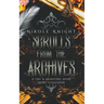 Scrolls from the Archives: A Fire & Brimstone Short Story Collection