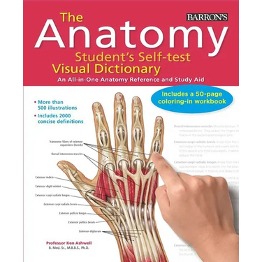 Anatomy Student's Self-Test Visual Dictionary: An All-In-One Anatomy Reference and Study Aid