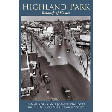 Highland Park: Borough of Homes