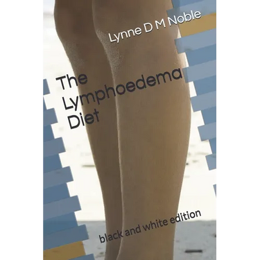 The Lymphoedema Diet: black and white edition