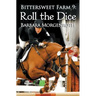 Bittersweet Farm 9: Roll the Dice
