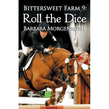 Bittersweet Farm 9: Roll the Dice