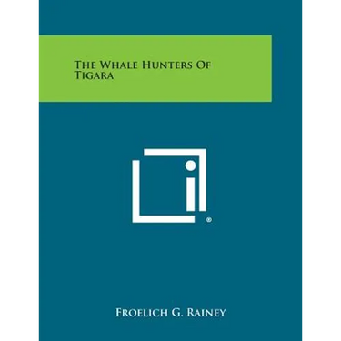 The Whale Hunters of Tigara