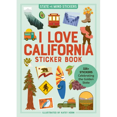 I Love California Sticker Book: 325+ Stickers Celebrating the Golden State
