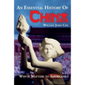 An Essential History of China: Why it Matters to Americans