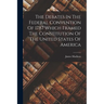 The Debates In The Federal Convention Of 1787 Which Framed The Constitution Of The United States Of America