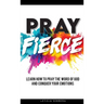 Pray Fierce