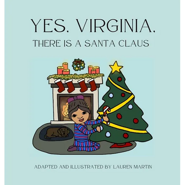 Yes, Virginia, There is a Santa Claus