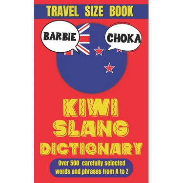 Kiwi Slang Dictionary: The Ultimate Guide to New Zealand's Most Colourful Expressions