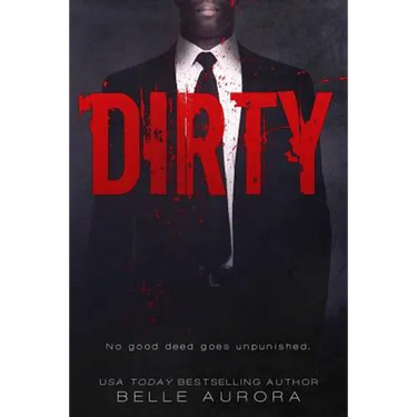 Dirty