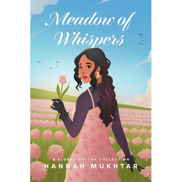 Meadow of Whispers: A Floral Poetry Collection