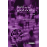 Health and the Good Society: Setting Healthcare Ethics in Social Context