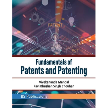 Fundamentals of Patents and Patenting