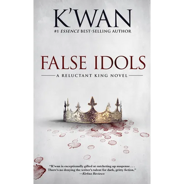 False Idols: A Reluctant King Novel