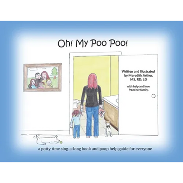 Oh! My Poo Poo!: a potty time sing-a-long book and poop help guide for everyone