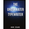 The Underwater Typewriter