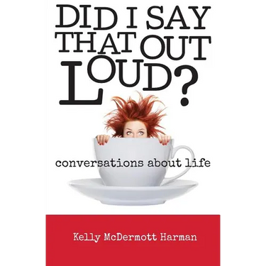 Did I Say That Out Loud?