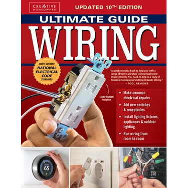 Ultimate Guide: Wiring, Updated 10th Edition: Meets Current National Electrical Code Standards