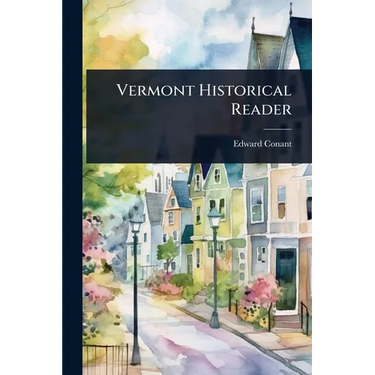 Vermont Historical Reader