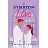A Symptom of Love (GERI Labs Book 1)