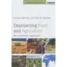 Depolarizing Food and Agriculture: An Economic Approach