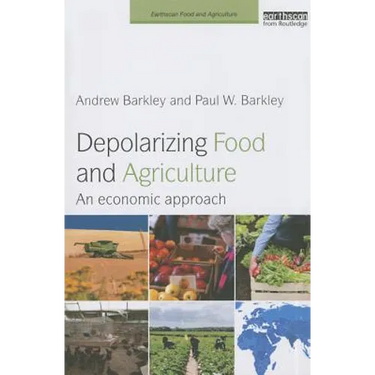 Depolarizing Food and Agriculture: An Economic Approach