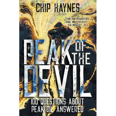 Peak of the Devil: 100 Questions About Peak Oil Answered