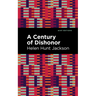 A Century of Dishonor