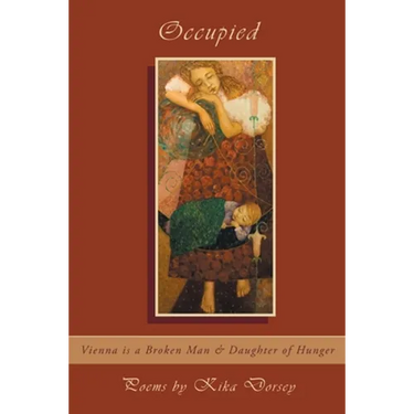 Occupied: Vienna is a Broken Man & Daughter of Hunger