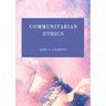 Communitarian Ethics