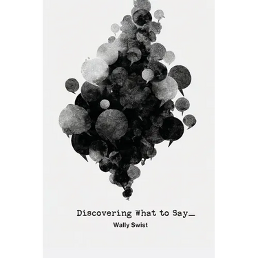 Discovering What to Say