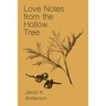 Love Notes From The Hollow Tree