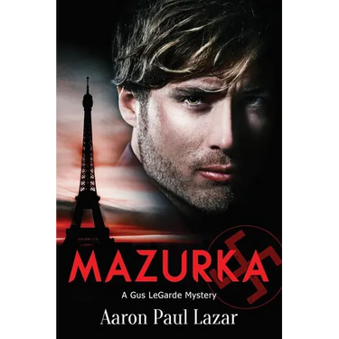 Mazurka: A Gus Legarde Mystery