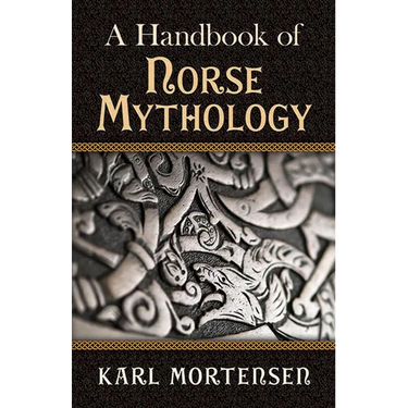 A Handbook of Norse Mythology