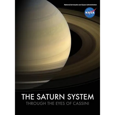 The Saturn System Through The Eyes Of Cassini