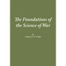 The Foundations of the Science of War
