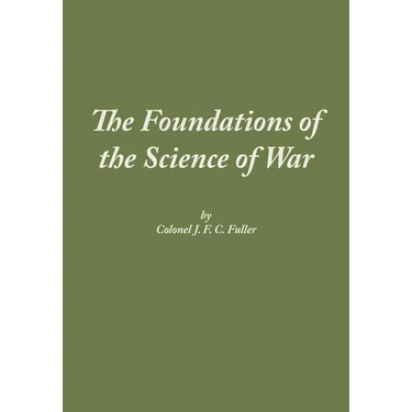 The Foundations of the Science of War