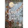 A Child'S Book Of Saints