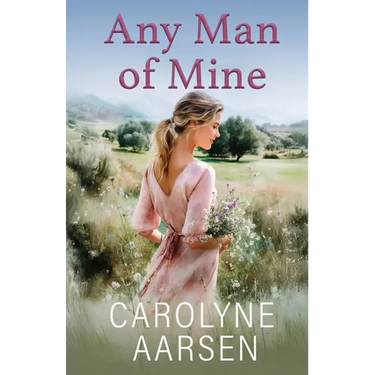 Any Man of Mine: A Sweet Christian Romance