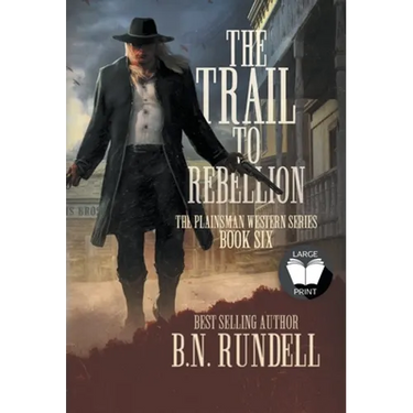The Trail to Rebellion: A Classic Western Series