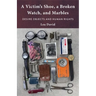 A Victim's Shoe, a Broken Watch, and Marbles: Desire Objects and Human Rights