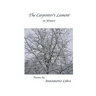 The Carpenter's Lament in Winter