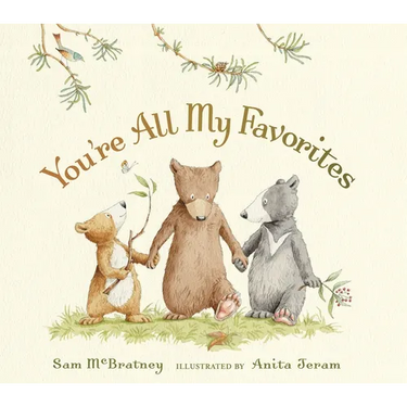 You're All My Favorites: (Cozy Bedtime Board Book for Babies, Toddlers, Preschoolers, and Kids Ages 2-5 Celebrating Family Bonds and Security)