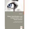 Object Identification and Categorization with Visual Context