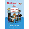 Bash and Lucy Say, "Love, Love, Bark!"