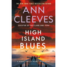 High Island Blues: A George & Molly Palmer-Jones Novel