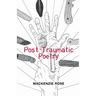 Post-Traumatic Poetry