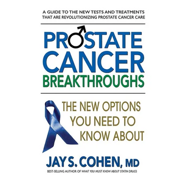 Prostate Cancer Breakthroughs: The New Options You Need to Know about