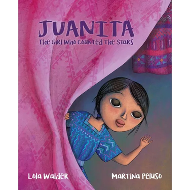 Juanita: The Girl Who Counted the Stars