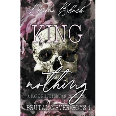 King of Nothing: a dark RH Peter Pan Retelling